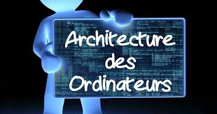 Apprenez les bases de l'architecture des ordinateurs